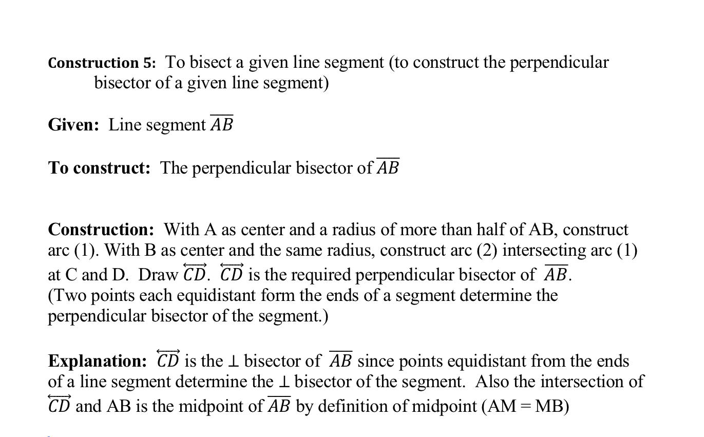 Construction 5 To Bisect A Given Line Segment To Construct The Perpendicular Bisector Of A Given Line Segment Given 1
