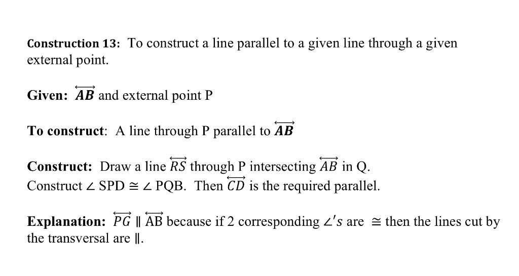 Construction 13 To Construct A Line Parallel To A Given Line Through A Given External Point Given Ab And External Poi 1