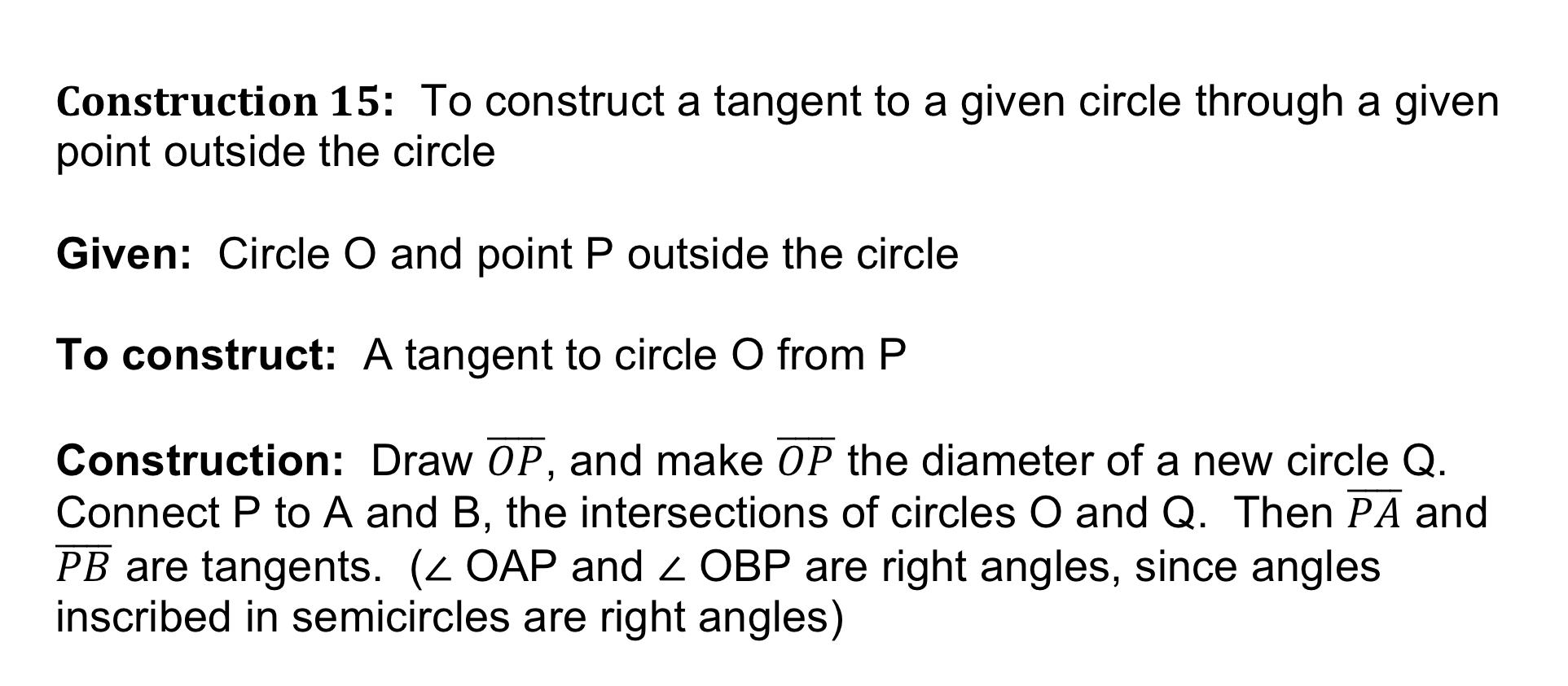 Construction 15 To Construct A Tangent To A Given Circle Through A Given Point Outside The Circle Given Circle O And P 1