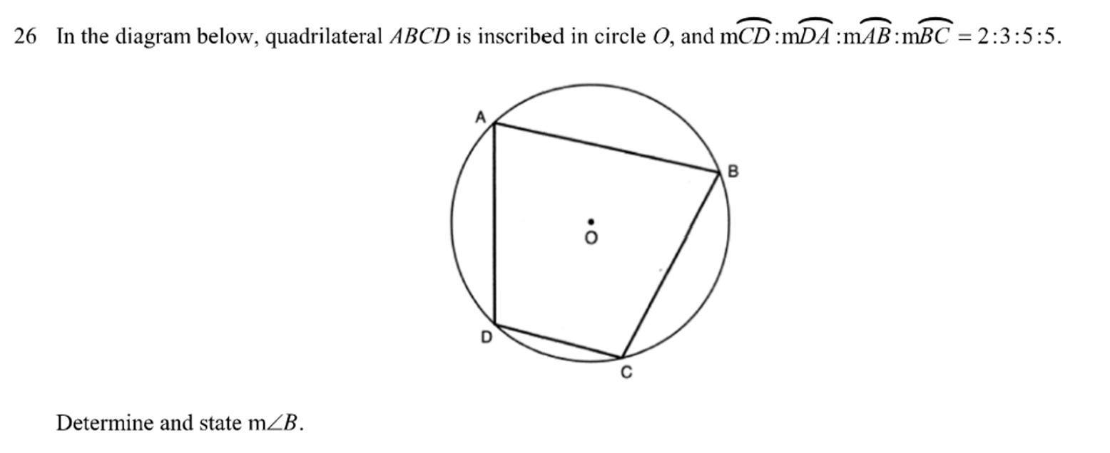 26 In The Diagram Below Quadrilateral Abcd Is Inscribed In Circle O And Mcd Mda Mab Mbc 2 3 5 5 Determine And Stat 1