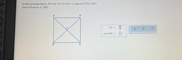 In The Rectangle Below Ei 4x 8 Gi 6x 2 And Mlfig 82 Find Fh And Mzihe E H 1 M2ihe 0 Fh G 2 1