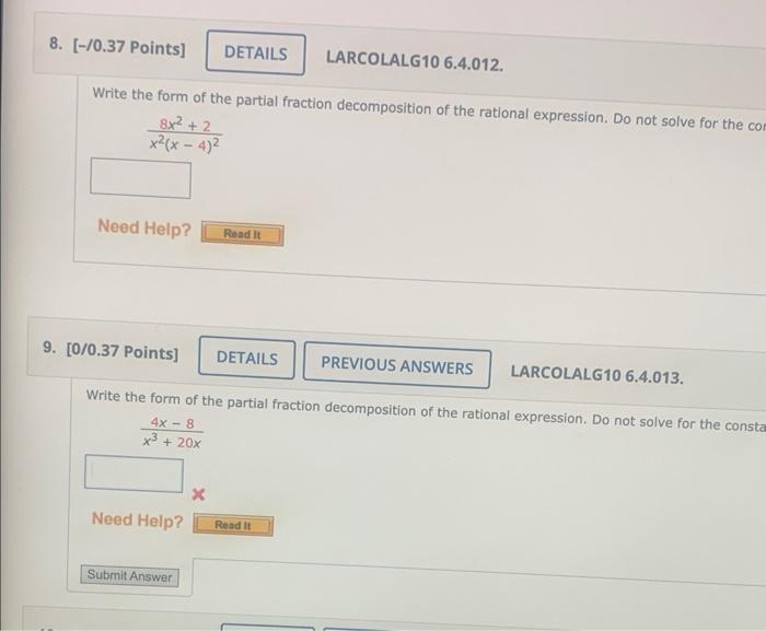 8 0 37 Points Details Write The Form Of The Partial Fraction Decomposition Of The Rational Expression Do Not Solve 1