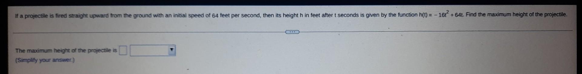 If A Projectile Is Fired Straight Upward From The Ground With An Initial Speed Of 64 Feet Per Second Then Its Height H 1