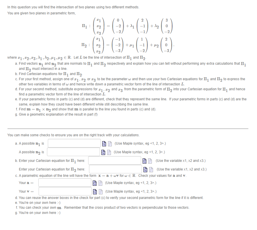 In This Question You Will Find The Intersection Of Two Planes Using Two Different Methods You Are Given Two Planes In P 1