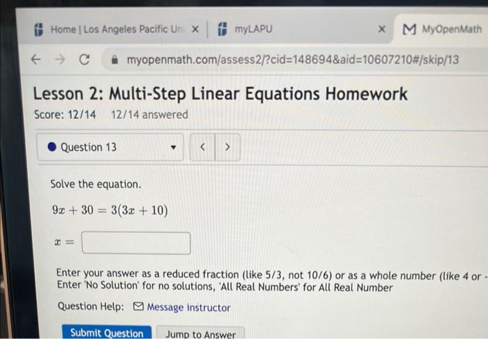 Home Los Angeles Pacific Un X Question 13 Lesson 2 Multi Step Linear Equations Homework Score 12 14 12 14 Answered S 1
