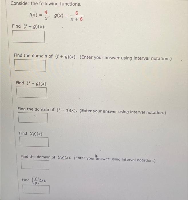 Consider The Following Functions 4 F X Find F G X Find F G X Find The Domain Of F G X Enter Yo 1