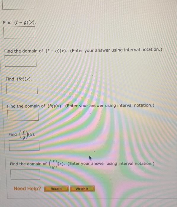Consider The Following Functions 4 F X Find F G X Find F G X Find The Domain Of F G X Enter Yo 2