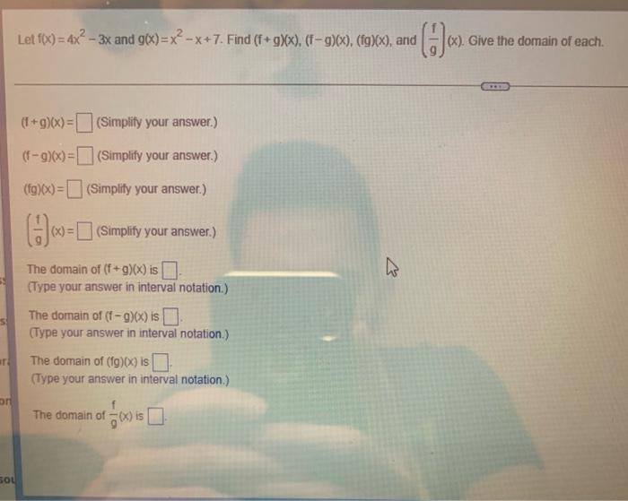 S Ir Pr Sou Let F X 4x 3x And G X X X 7 Find F G X F G X Fg X And H F G X Simplify Your Answer 1