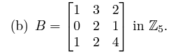 Find A Basis For The Row Space Column Space And Null Space Of The Following Matrices 2