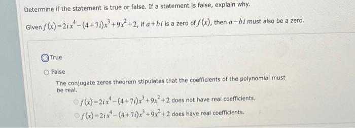 Determine If The Statement Is True Or False If A Statement Is False Explain Why Given F X 2ix 4 7i X 9x 2 If A 1