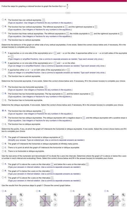 Folow The Steps For Graphing A Rational Functions To Graph The Function Oa The Function Has One Vertical Asymptote 1