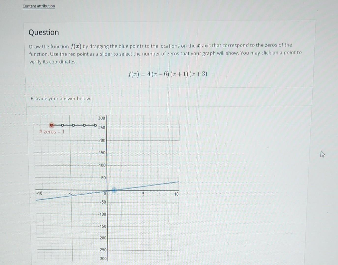 Content Attribution Question Draw The Function F X By Dragging The Blue Points To The Locations On The X Axis That Corr 1