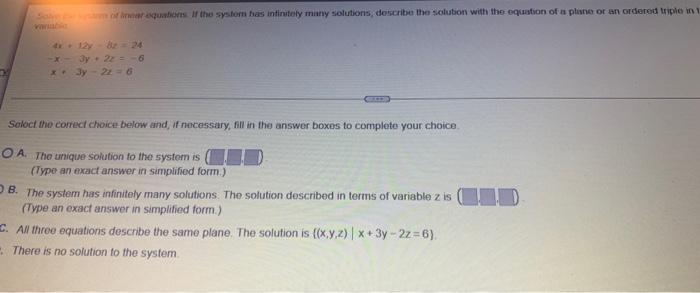 Som Of Inear Equations If The System Has Infinitely Many Solutions Describe The Solution With The Equation Of A Plane 1