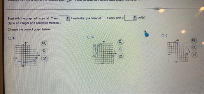 Describe How The Graph Of The Function G X Xl 7 Can Be Obtained From The Basic Graph Then Graph The Function Start Wi 2