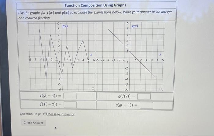 Function Composition Using Graphs Use The Graphs For F X And G X To Evaluate The Expressions Below Write Your Answer 1
