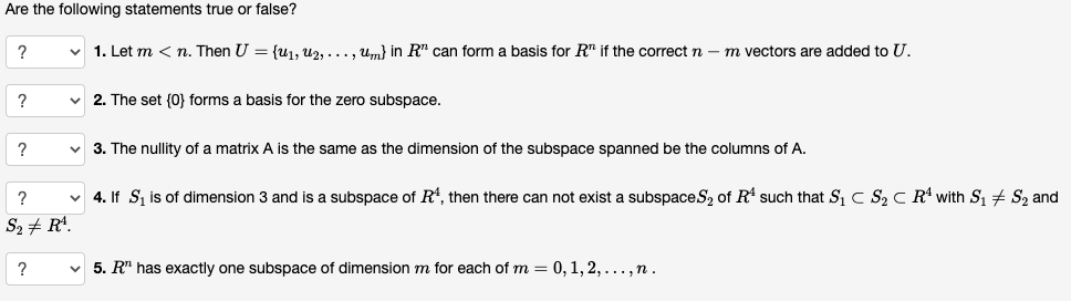 Are The Following Statements True Or False 1 Let M N Then U 2 Um In R Can Form A Basis For R If The 1