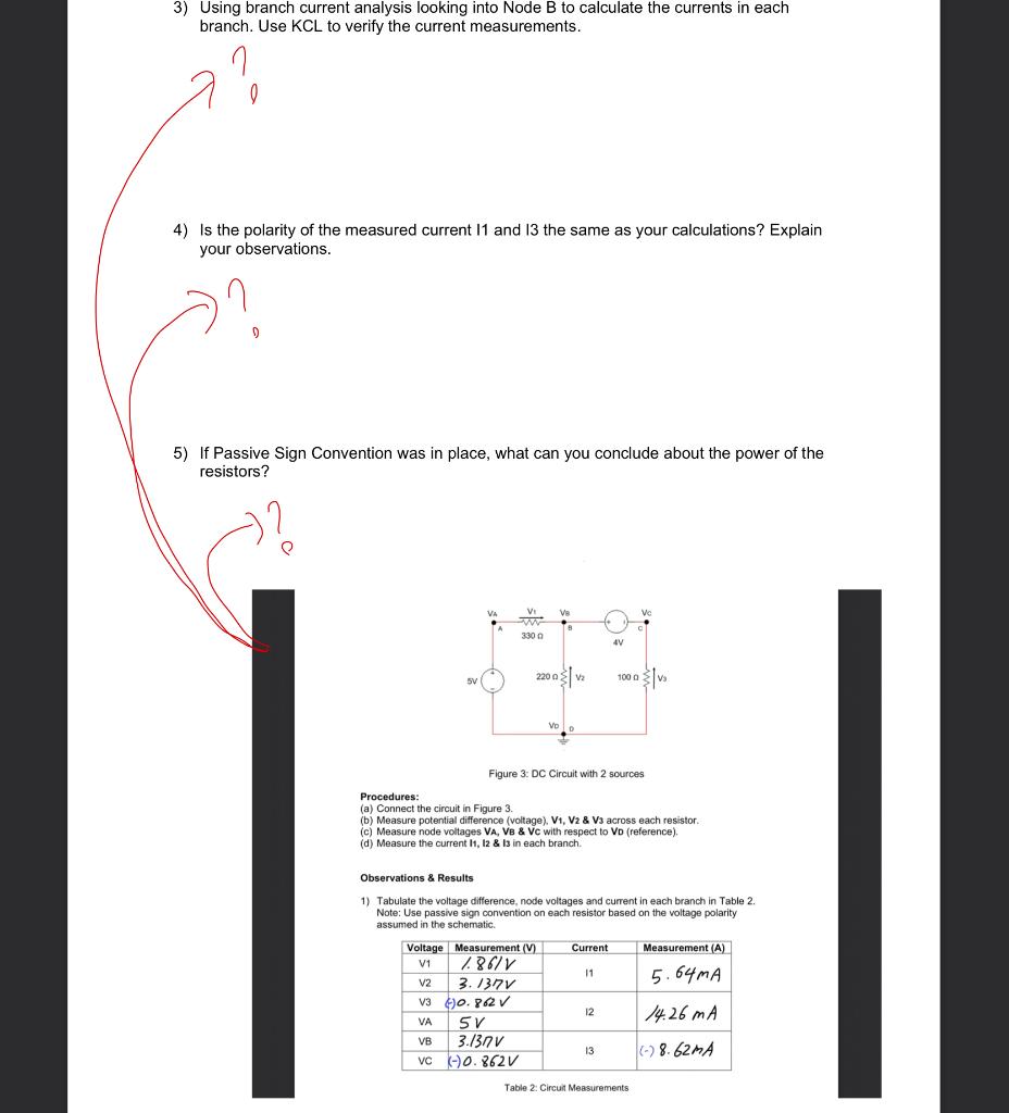 3 Using Branch Current Analysis Looking Into Node B To Calculate The Currents In Each Branch Use Kcl To Verify The Cur 1