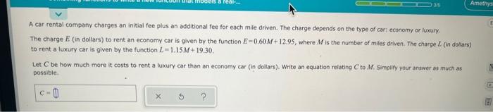 Pels A Real 035 Amethys A Car Rental Company Charges An Initial Fee Plus An Additional Fee For Each Mile Driven The 1
