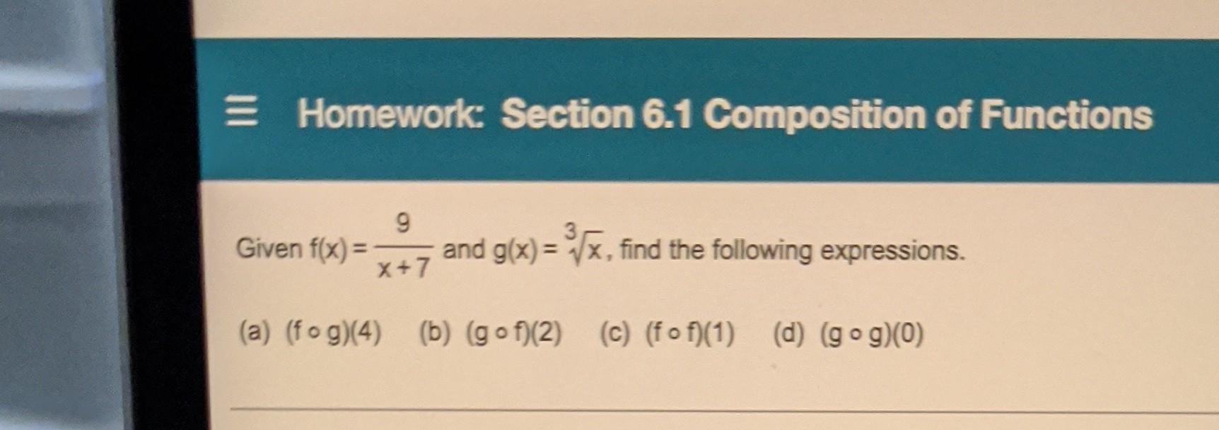 Evaluate Each Expression Using The Graphs Of Y F X And Y G X Shown Below A Gof 6 B Gof 0 C Fog 3 D 10