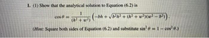 U Sin 0 H Cos 0 B 1 1 Show That The Analytical Solution To Equation 6 2 Is 1 H W Hint Square Both Sides O 2
