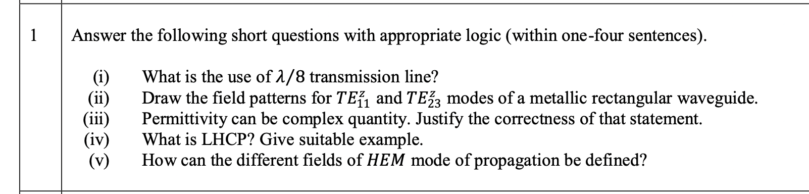 1 Answer The Following Short Questions With Appropriate Logic Within One Four Sentences A I Ii Iii Iv V Wha 1