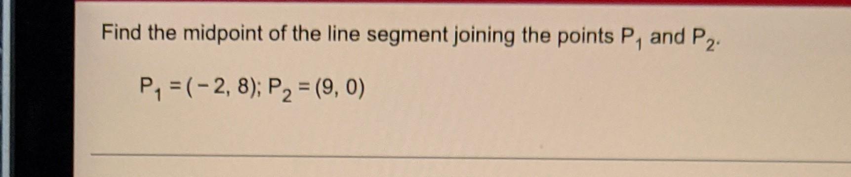 Find The Distance D P P2 Between The Given Points P And P2 P 1 2 P 4 3 Previous Question P Ay 10 P X 3