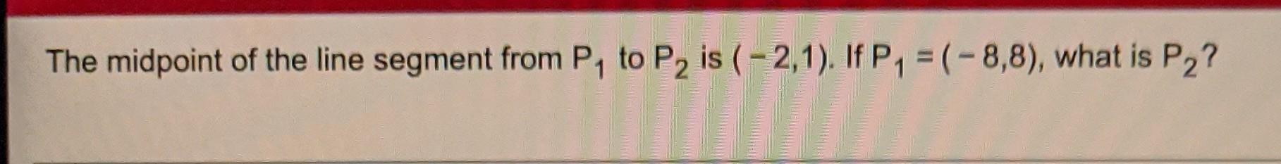 Find The Distance D P P2 Between The Given Points P And P2 P 1 2 P 4 3 Previous Question P Ay 10 P X 6