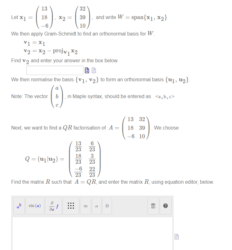 Let X1 13 18 6 X2 32 39 10 And Write W Span X1 X2 We Then Apply Gram Schmidt To Find An Orthonormal Basis 1