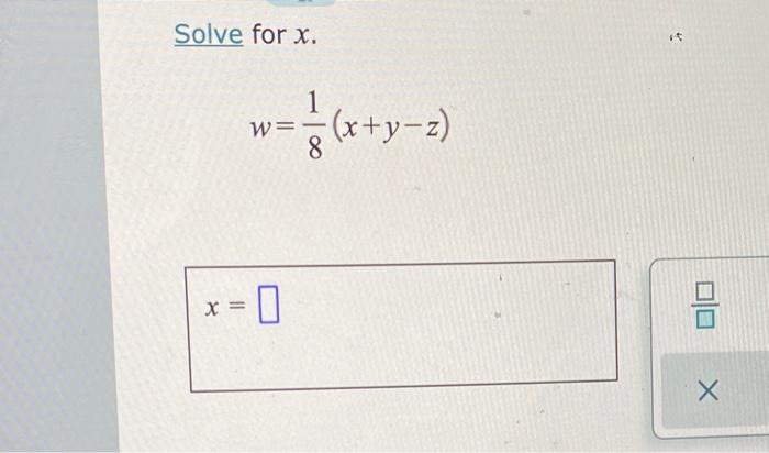 Solve For X W X Y Z X 0 It 0 0 X 1