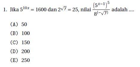 1 Jika 510x 1600 Dan 2 25 Nilai A 50 B 100 C 150 D 200 E 250 5t 1 5 8 Adalah 1