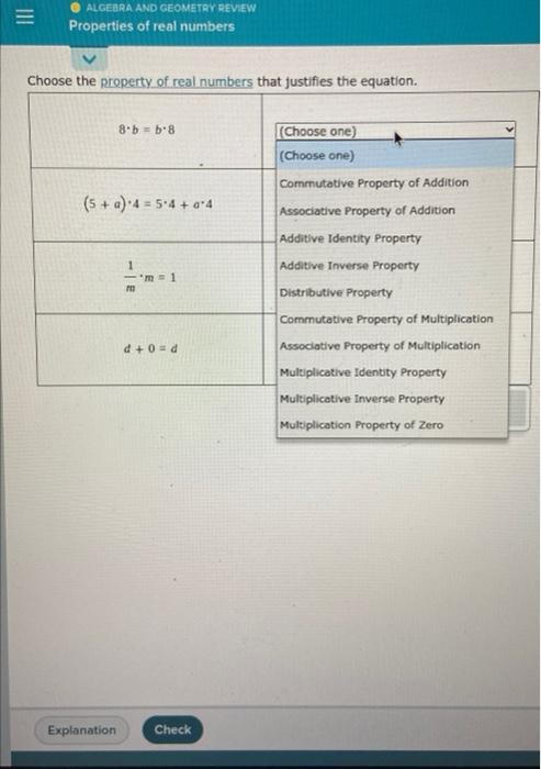 E Algebra And Geometry Review Properties Of Real Numbers Choose The Property Of Real Numbers That Justifies The Equation 1