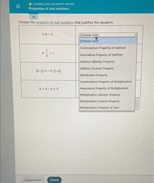 Algebra And Geometry Review Properties Of Real Numbers Choose The Property Of Real Numbers That Justifies The Equation 1