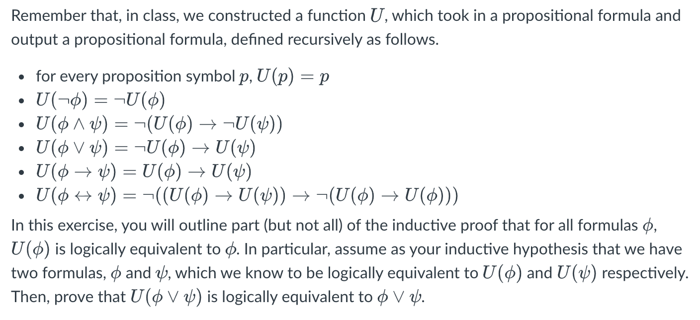 Remember That In Class We Constructed A Function U Which Took In A Propositional Formula And Output A Propositional F 1