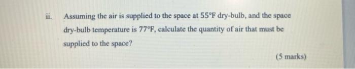 Q3 A Given The Following Components Of Cooling Load In Table Q3 A Table Q3 A Conduction Through Roof Conduction T 2