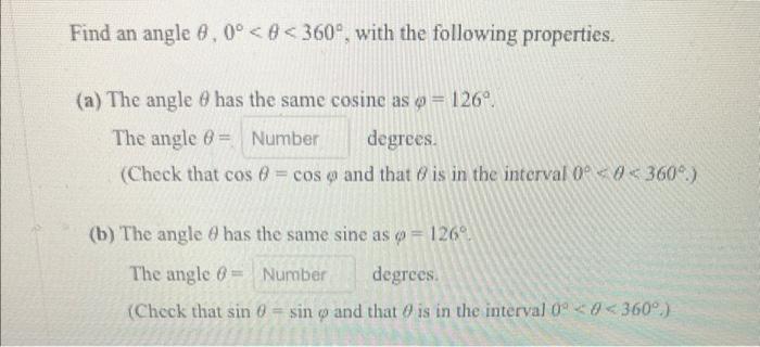 Find An Angle 8 0 360 With The Following Properties A The Angle Has The Same Cosine As 126 The Angle Num 1