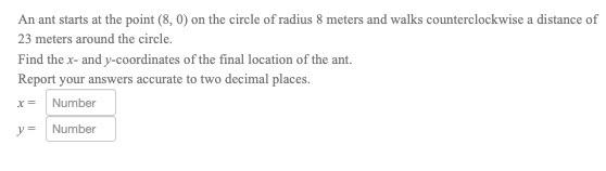 An Ant Starts At The Point 8 0 On The Circle Of Radius 8 Meters And Walks Counterclockwise A Distance Of 23 Meters Ar 1