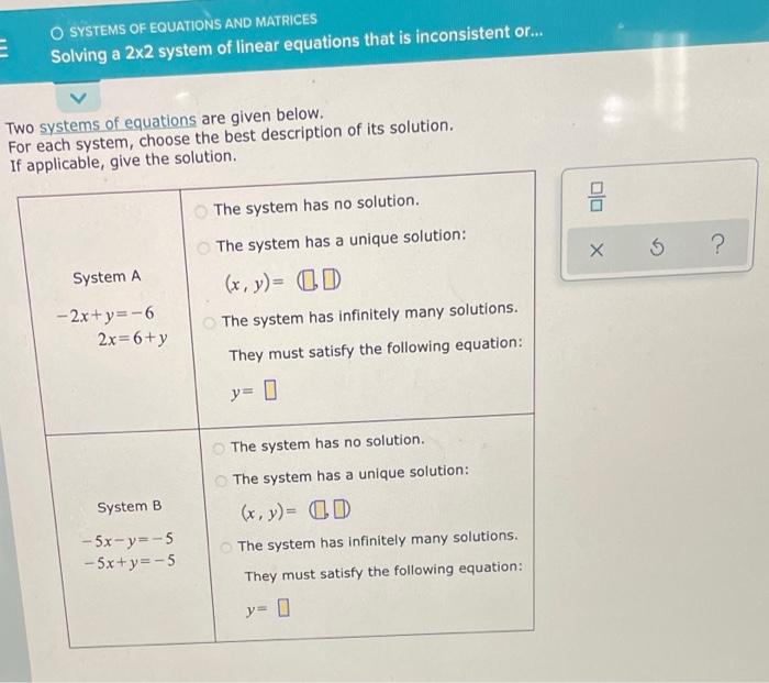 E O Systems Of Equations And Matrices Solving A 2x2 System Of Linear Equations That Is Inconsistent Or Two Systems Of 1