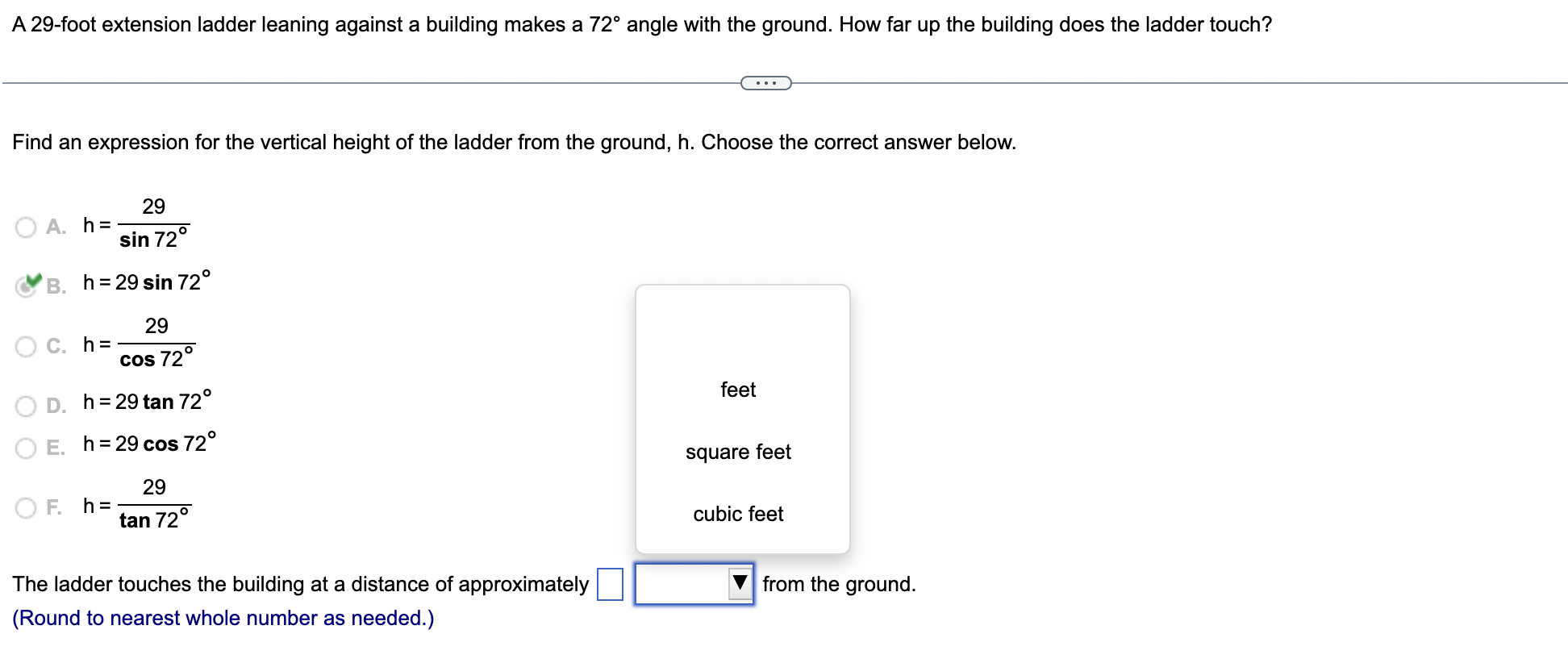 A 29 Foot Extension Ladder Leaning Against A Building Makes A 72 Angle With The Ground How Far Up The Building Does Th 1