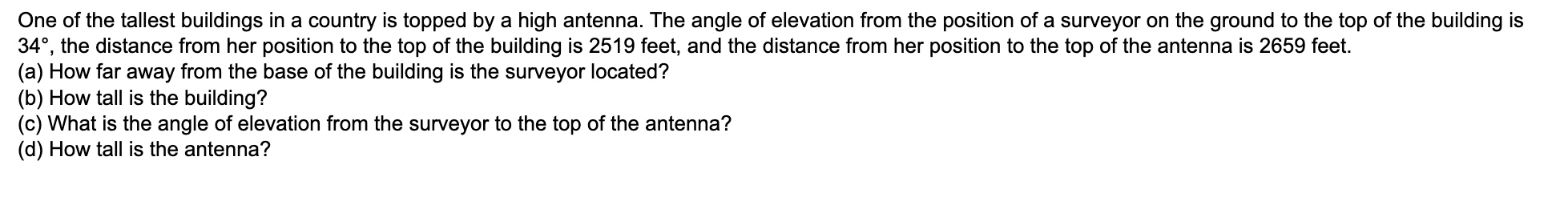 One Of The Tallest Buildings In A Country Is Topped By A High Antenna The Angle Of Elevation From The Position Of A Sur 1