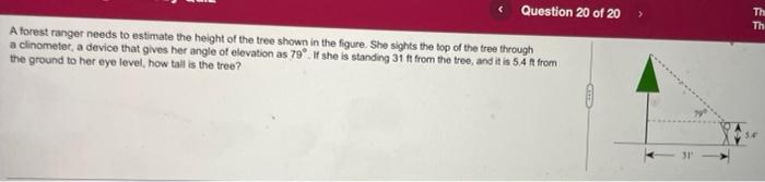 Question 20 Of 20 A Forest Ranger Needs To Estimate The Height Of The Tree Shown In The Figure She Sights The Top Of Th 1