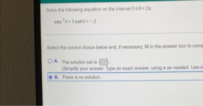 Solve The Following Equation On The Interval 050 2 Csc 20 3 Cot0 2 Select The Correct Choice Below And If Necessary 1