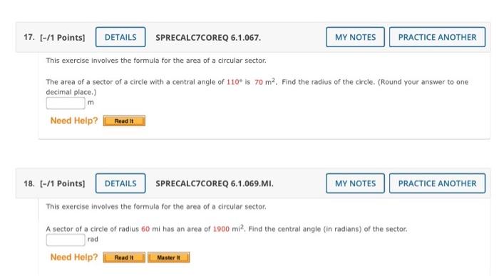 17 1 Points Details Sprecalc7coreq 6 1 067 This Exercise Involves The Formula For The Area Of A Circular Sector T 1