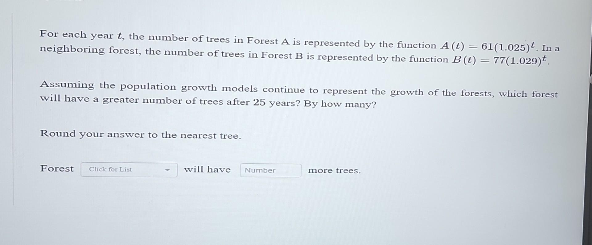 For Each Year T The Number Of Trees In Forest A Is Represented By The Function A T Neighboring Forest The Number Of 1