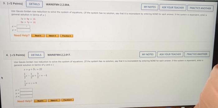 3 2 Points Details Wanefm4 2 2 004 Ask Your Teacher Practice Another Use Gauss Jordan Row Reduction To Solve The S 1