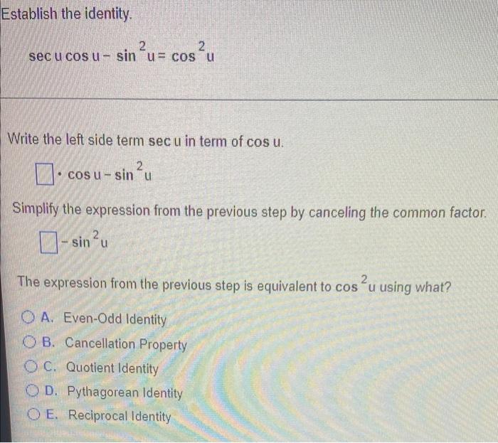 Establish The Identity 2 Sec U Cos U Sin U Cos U Write The Left Side Term Sec U In Term Of Cos U 2 Cosu Sin U Simpl 1