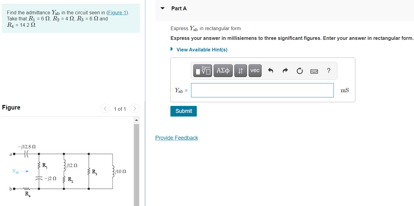 Part A Find The Admittance Yab In The Circuit Seen In Figure 1 Take That R1 61 R2 412 R3 6 2 And R4 14 212 1