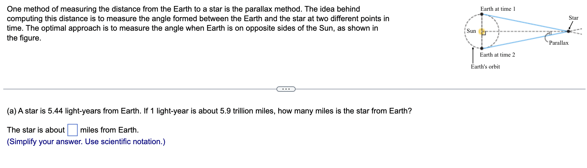 One Method Of Measuring The Distance From The Earth To A Star Is The Parallax Method The Idea Behind Computing This Dis 1