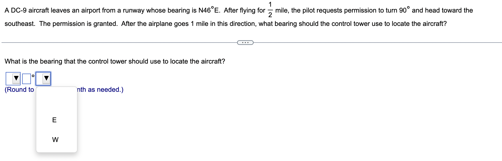 1 A Dc 9 Aircraft Leaves An Airport From Runway Whose Bearing Is N46 E After Flying For Mile The Pilot Requests Permis 1