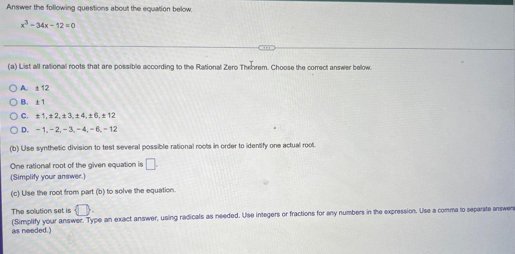 Answer The Following Questions About The Equation Below X 34x 12 0 A List All Rational Roots That Are Possible Accor 1