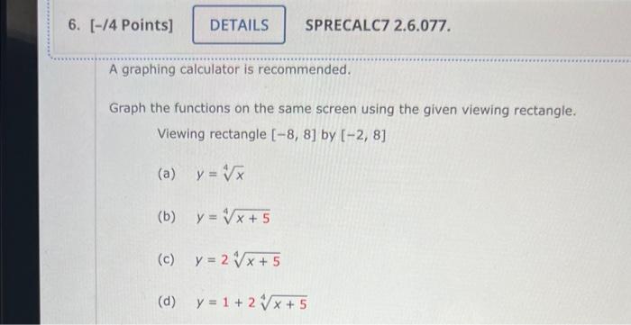 6 4 Points Details Sprecalc7 2 6 077 A Graphing Calculator Is Recommended Graph The Functions On The Same Screen 1